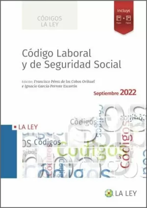 CÓDIGO LABORAL Y DE SEGURIDAD SOCIAL 2022 (IBD)