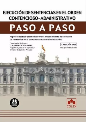 EJECUCION DE SENTENCIAS EN EL ORDEN CONTENCIOSO-ADMINISTRATIVO. PASO A PASO.